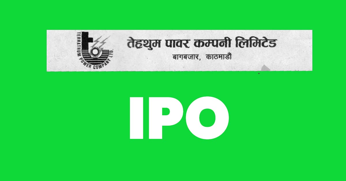 Tehrathum Power Company To Issue IPO: IPO In Nepal