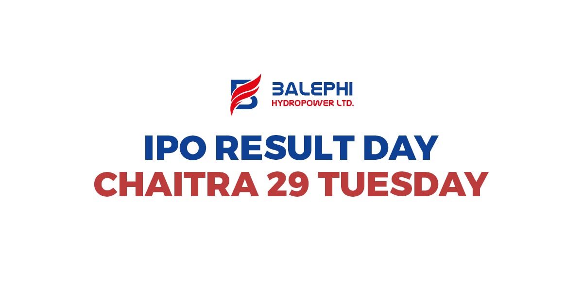 Balephi Hydropower IPO Result Day, Chaitra 29 Tuesday