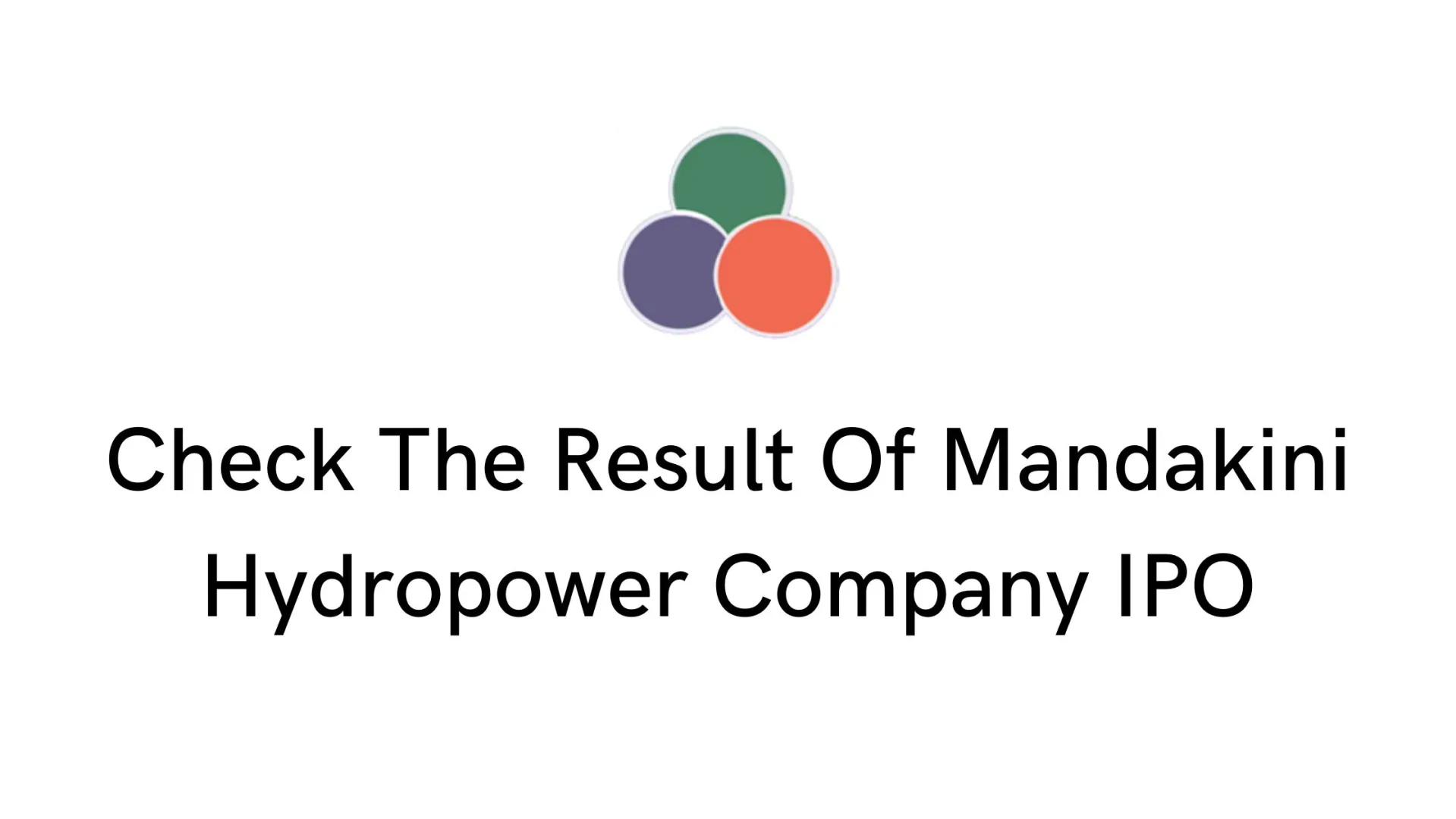 Check Mandakini Hydropower IPO Result | Meroshare, CDSC, B.O.K Capital Market