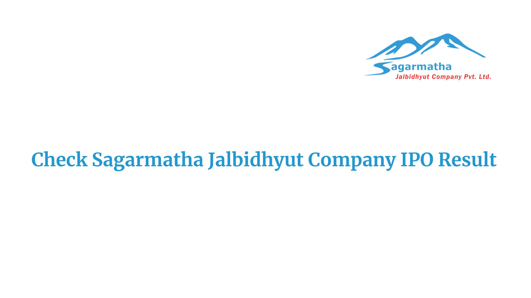Check Sagarmatha Jalbidhyut Company IPO Result