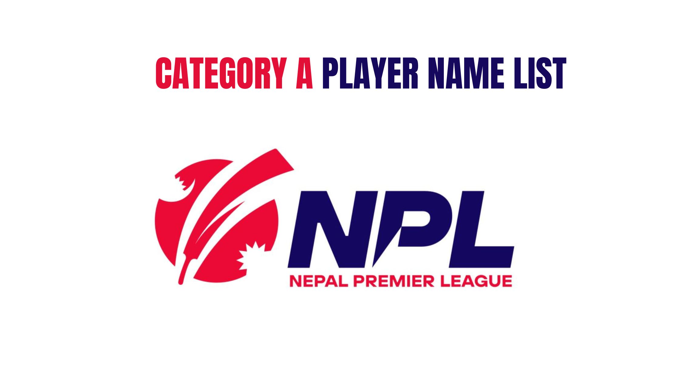 NPL Category A Player Name List