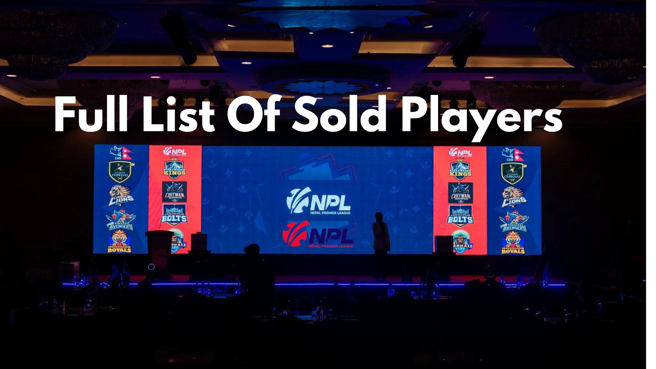 NPL 2024 Auction : List Of Sold Players